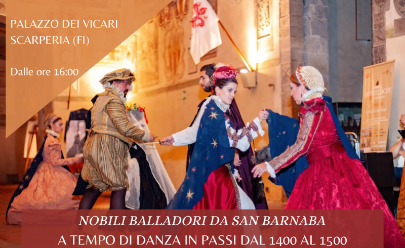 DOMENICA 3 OTTOBRE 2021 DALLE ORE 1600 NOBILI BALLADORI A TEMPO DI DANZA IN PASSI DAL 1400 AL 1500 Ingresso gratuito